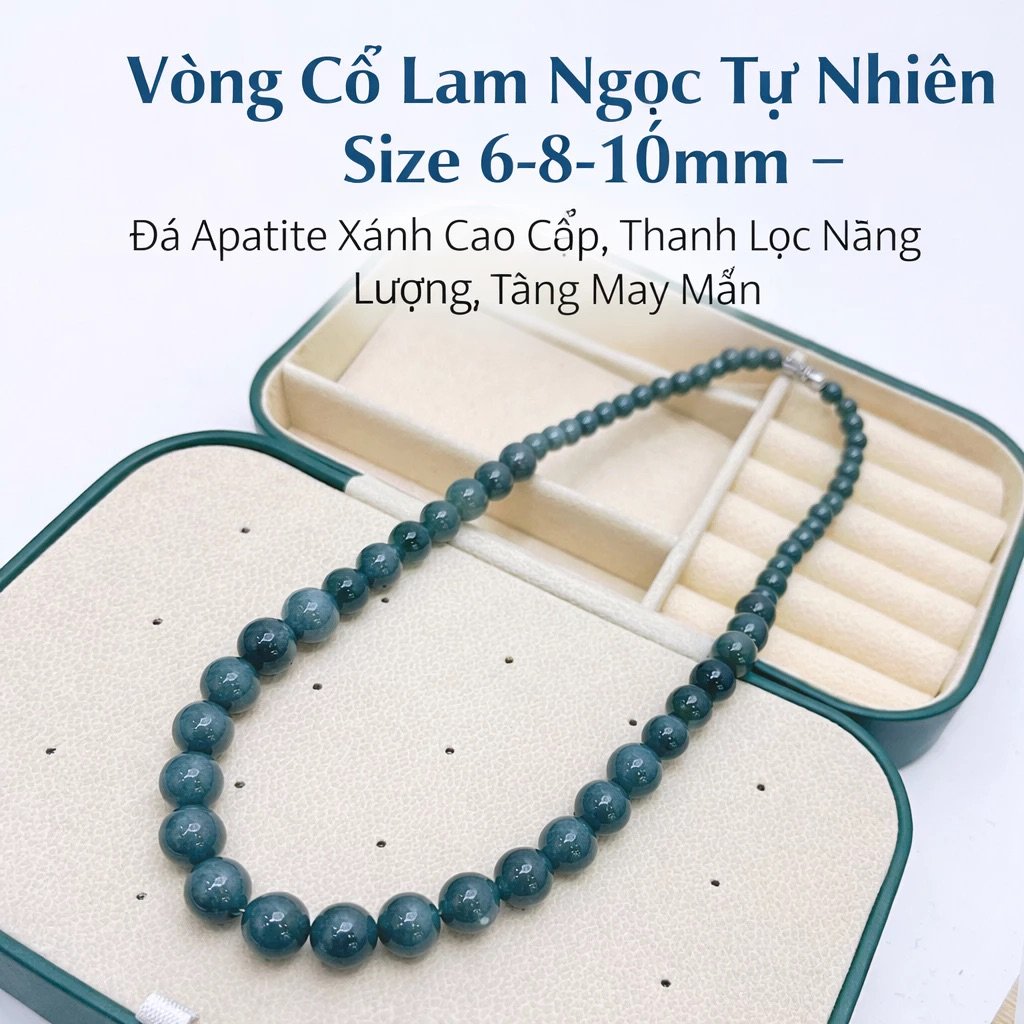 Vòng Cổ Lam Ngọc Tự Nhiên Size 6–8–10mm – Đá Apatite Xanh Cao Cấp, Tăng May Mắn & Thanh Lọc Năng Lượng
